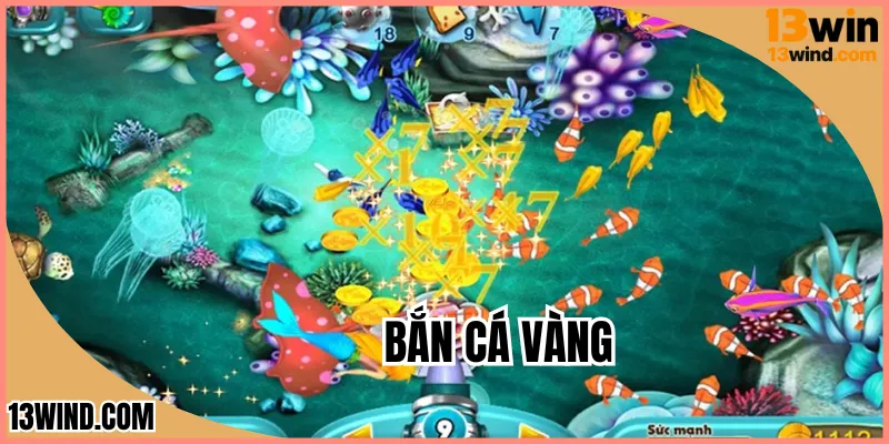 Bắn Cá Vàng - Trải Nghiệm Cuộc Phiêu Lưu Dưới Biển Với 13WIN