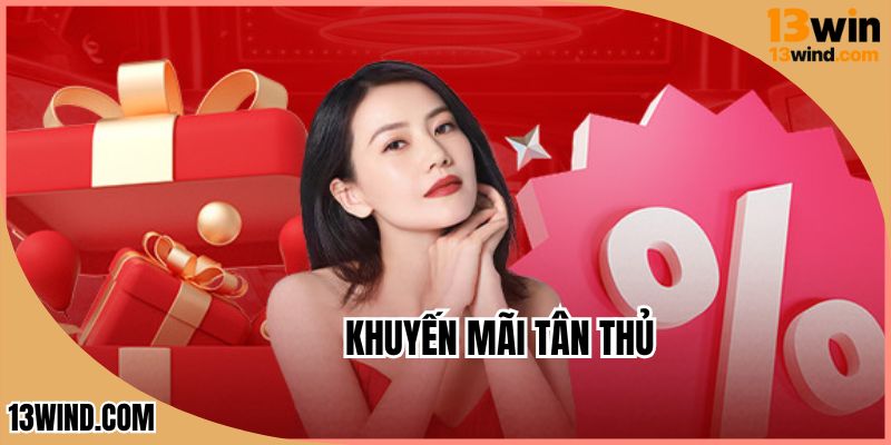 Khuyến Mãi Tân Thủ - Rinh Quà Hấp Dẫn Từ Nhà Cái Top 1