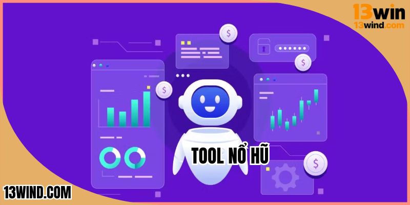 Tool Nổ Hũ - Tiếp Cận Đến Phần Thắng Đạt Hiệu Quả 99%